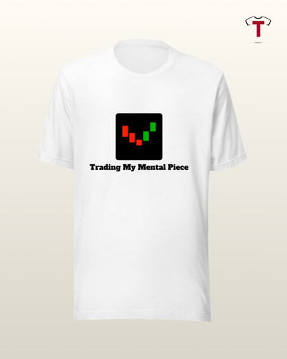 White Trading My Mental Piece Unisex Cotton T-Shirt